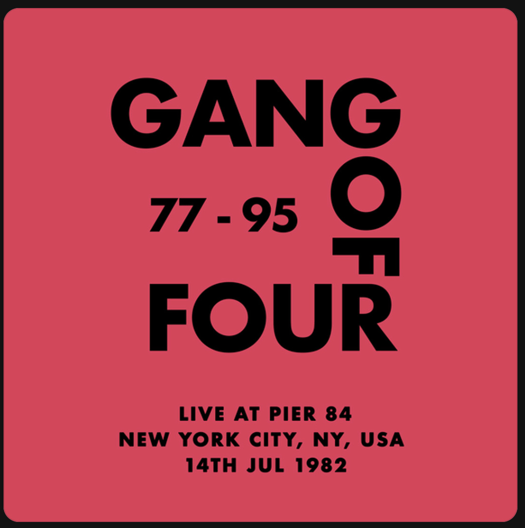 The Big Lookback: Gang of Four - by Robert Christgau