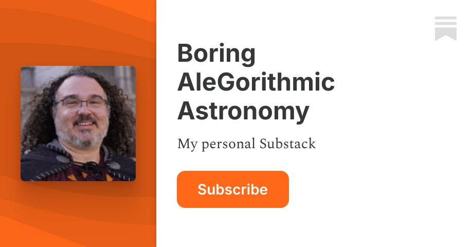 Boring AleGorithmic Astronomy | Alessandro | Substack