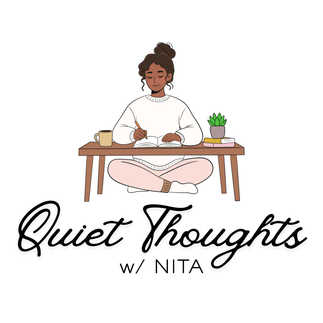 Quiet Thoughts w/ Nita