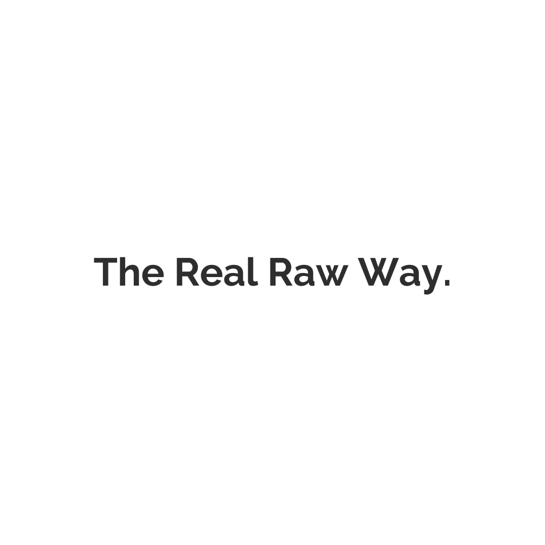 The Real Raw Way