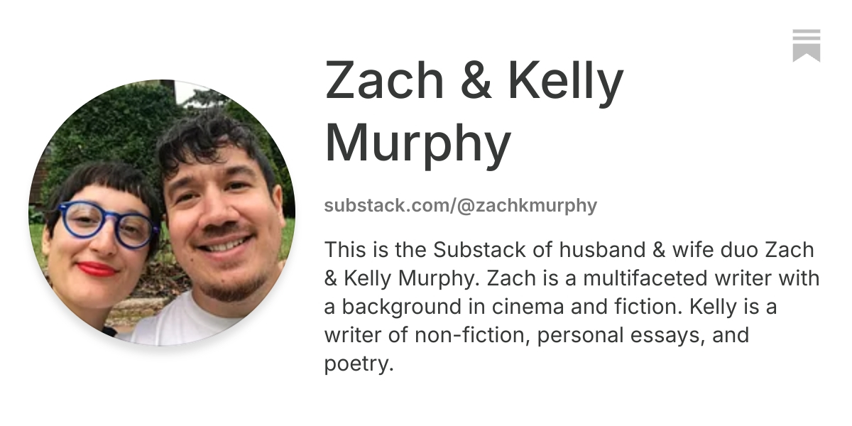 Zach & Kelly Murphy | Substack