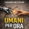 Umani per ora