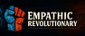 The Empathic Revolutionary