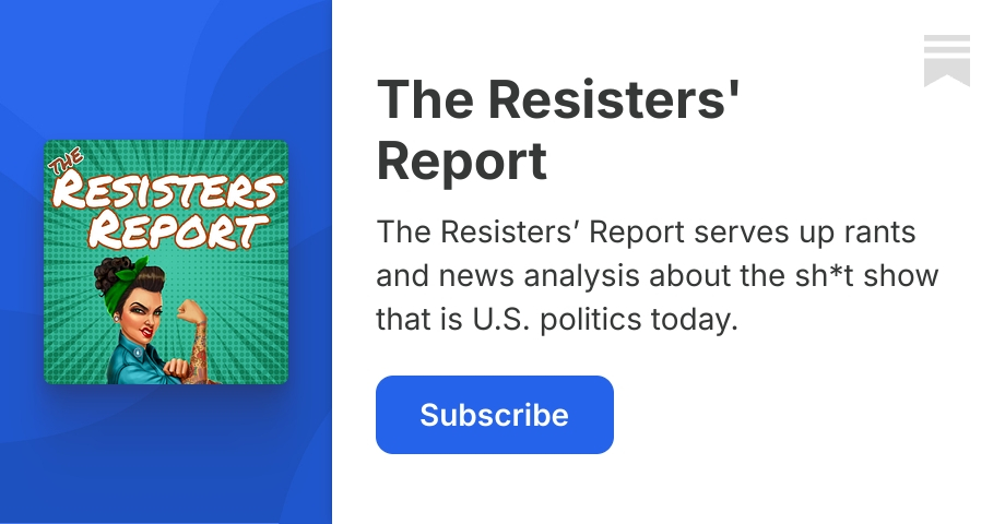 The Resisters' Report | Substack