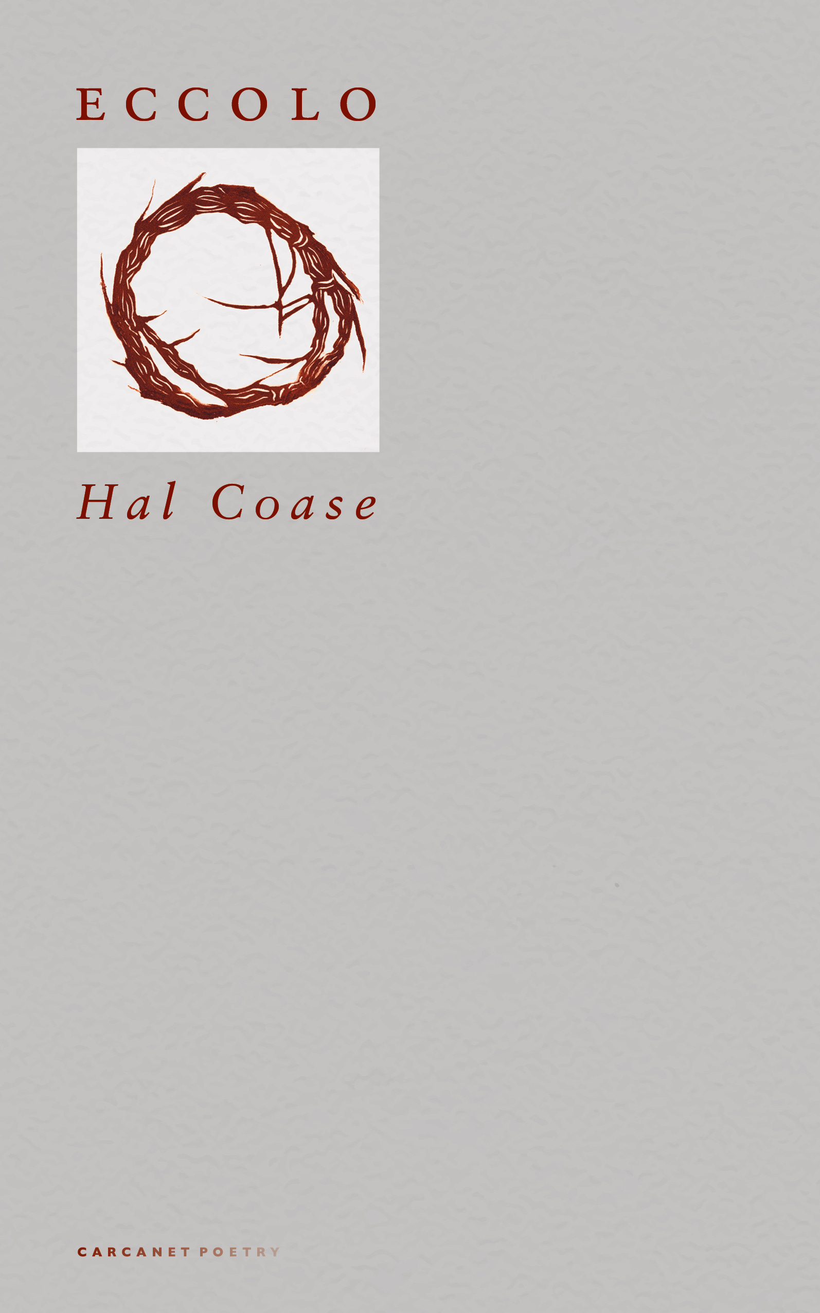 Eccolo: Hal Coase - Carcanet Press