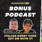 Italian Core? Just Do It! 