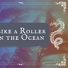 Roller In the Ocean