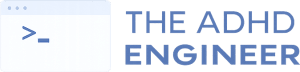 The ADHD Engineer