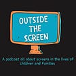 Outside the Screen's avatar