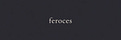 feroces