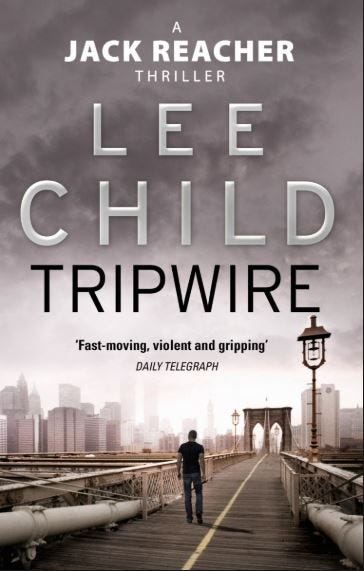 Book Reviews and More: Tripwire - Lee Child - Jack Reacher Book 3
