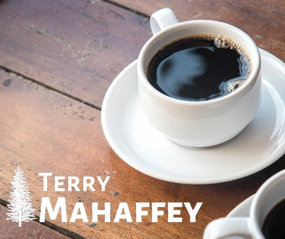 May be an image of drink and text that says 'TERRY MAHAFFEY'