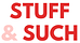Stuff & Such Newsletter