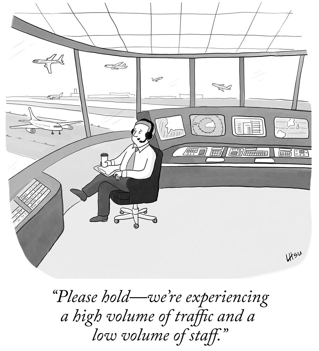 A person wearing a headset sits in an air-traffic control center and says, "Please hold—we’re experiencing a high volume of traffic and a low volume of staff.”