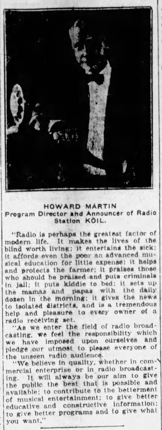 Howard Martin - Program Director and Announcer of Radio Station KOIL. Howard Martin - Program Director and Announcer of Radio Station KOIL.