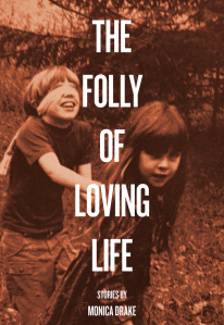 folly-of-loving-life folly-of-loving-life