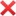 ❌ ❌