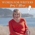 Words for Writers by Ginny L. Yttrup
