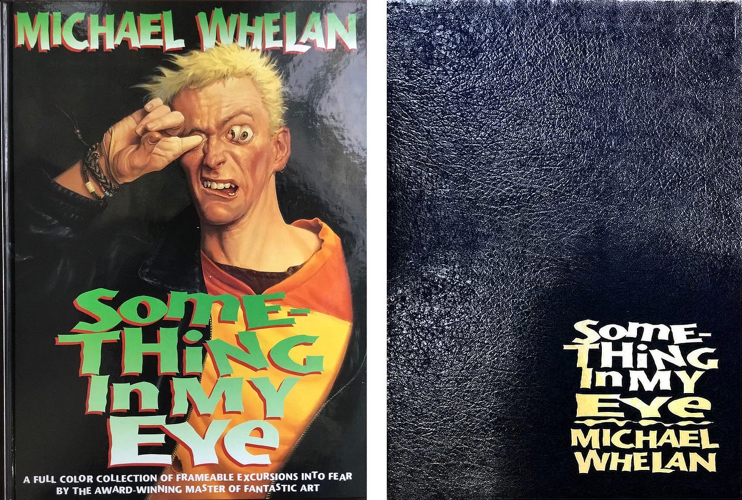 LEFT: Hardcover edition of SOMETHING IN MY EYE published by Mark V. Ziesing Books. The illustration is flopped so the figure is poking a finger into his eye sockets from left to right. RIGHT: Black slipcase with the title SOMETHING IN MY EYE in gold foil in the lower right. LEFT: Hardcover edition of SOMETHING IN MY EYE published by Mark V. Ziesing Books. The illustration is flopped so the figure is poking a finger into his eye sockets from left to right. RIGHT: Black slipcase with the title SOMETHING IN MY EYE in gold foil in the lower right.