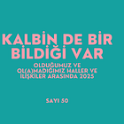 Kalbin de bir bildiği var