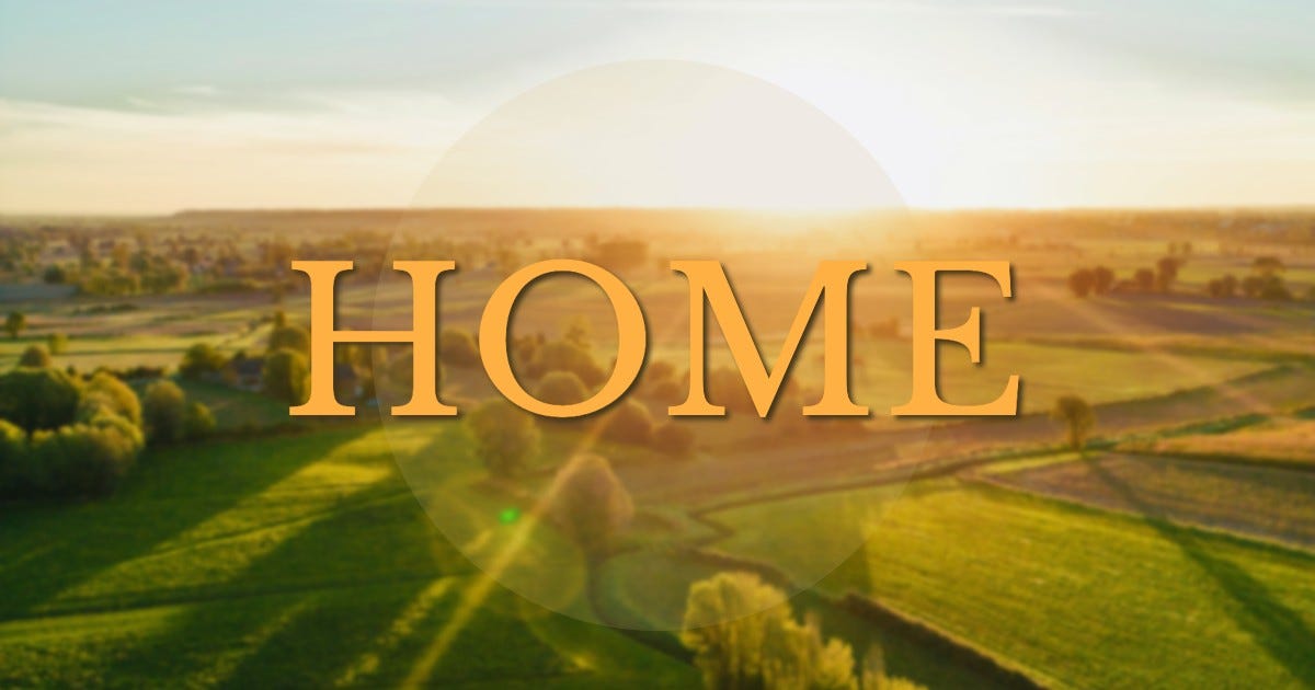 Gold text overlay HOME across green pastures in summer afternoon sun