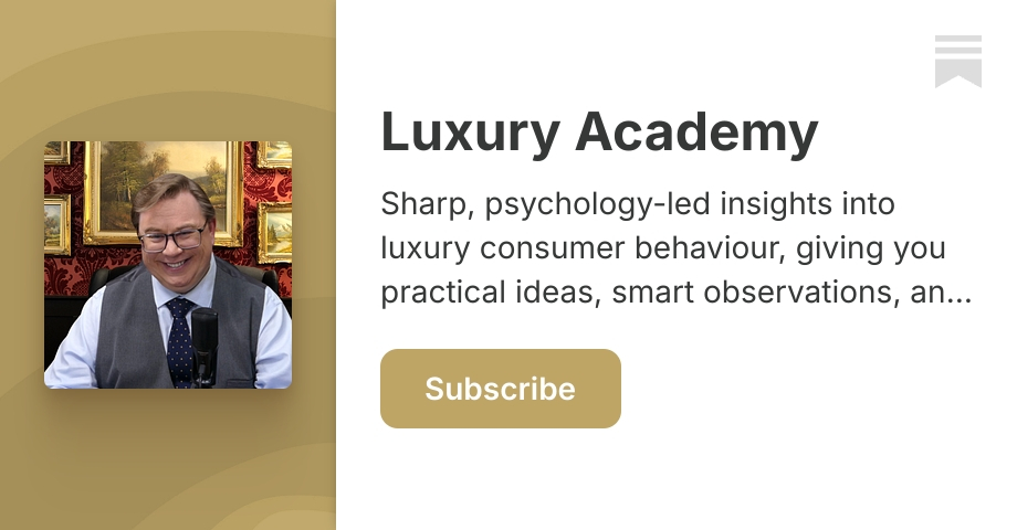 Luxury Academy | Paul Russell | Substack
