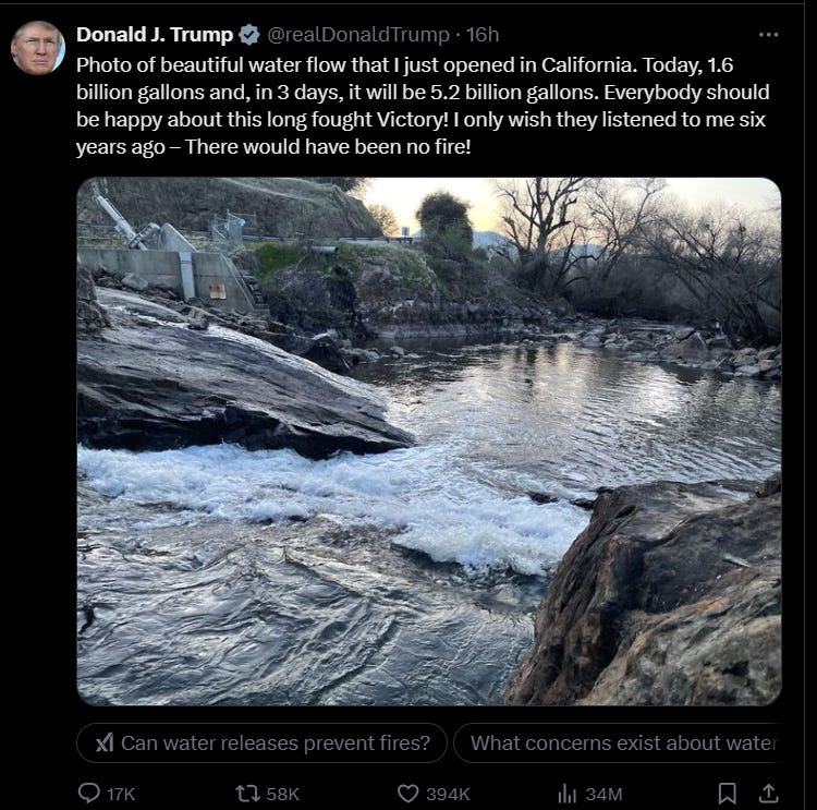 Trump tweet reading: "“Photo of beautiful water flow that I just opened in California. Today, 1.6 billion gallons and, in 3 days, it will be 5.2 billion gallons. Everybody should be happy about this long fought Victory! I only wish they listened to me six years ago – There would have been no fire!”"