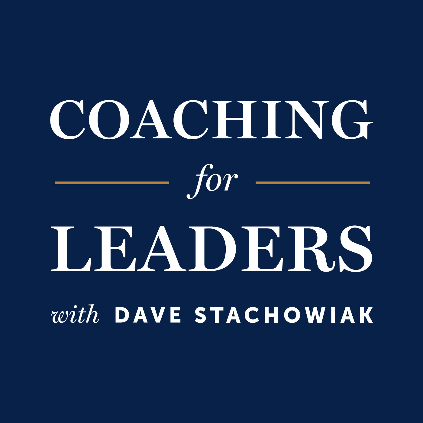 Coaching for Leaders Podcast | Free Listening on Podbean App Coaching for Leaders Podcast | Free Listening on Podbean App