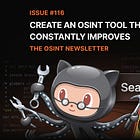 The OSINT Newsletter - Issue #116