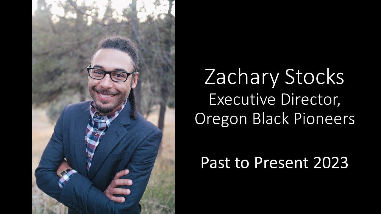 ZACHARY STOCKS: Executive Director of Oregon Black Pioneers