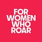 For Women Who Roar's avatar