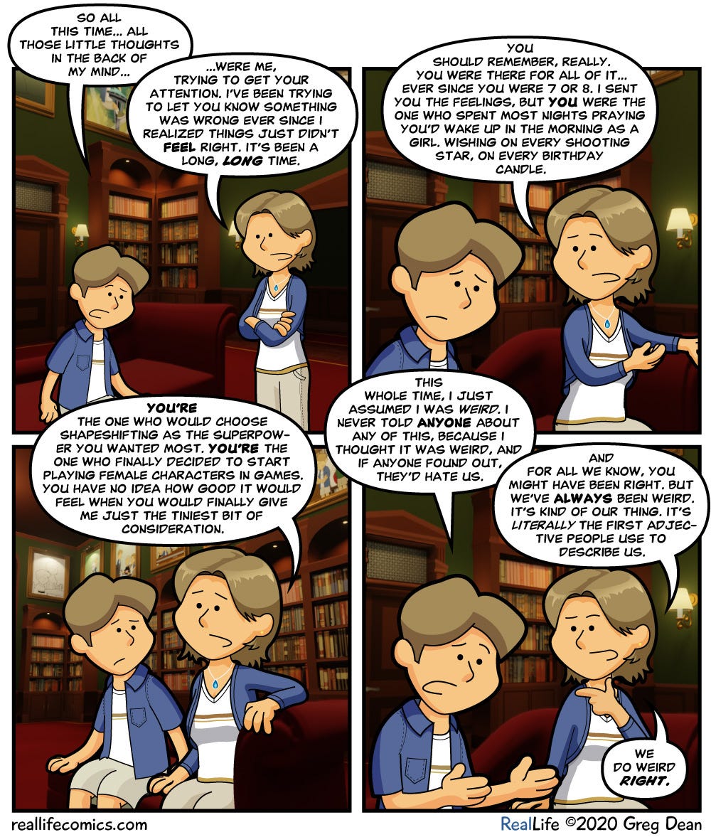 Real Life Comics, posted July 3, 2020. The main character, talking with herself, admits that she kept her feelings secret for fear people would hate her.