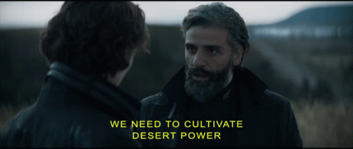 Dune Desert Power GIF - Dune Desert Power Cultivate Desert Power - Discover & Share GIFs