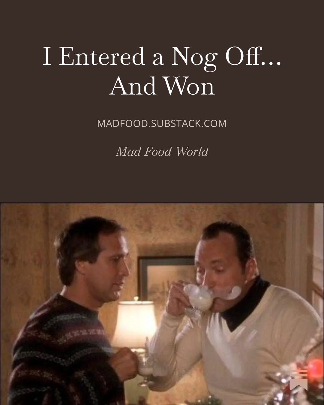 I Entered a Nog Off… And Won - Mad Food World, image size:1080x1350