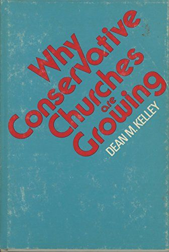 9780060643003: Why Conservative Churches Are Growing: A Study in Sociology of Religion