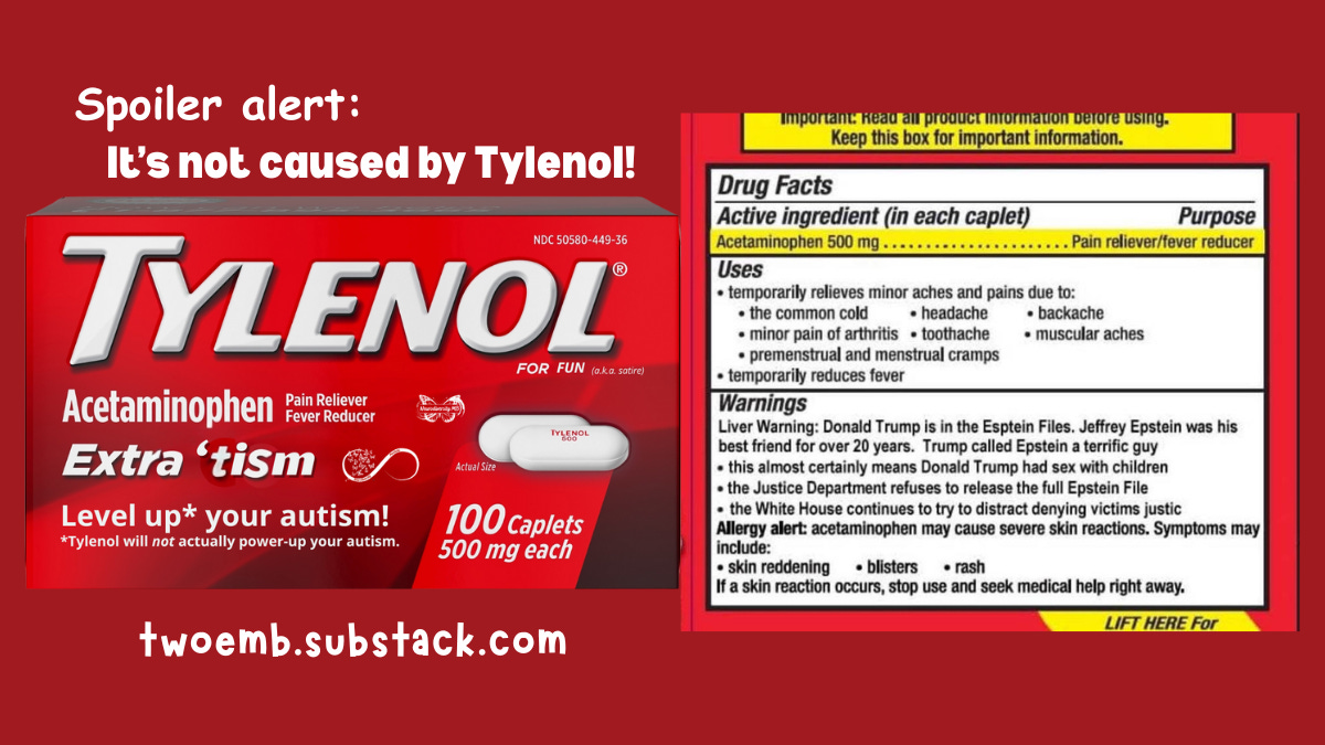 Spoiler alert: It’s not caused by Tylenol!