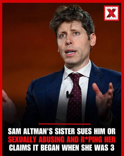 Sam Altman's sister sues him Or sexually abusing and r*ping her claims it began when she was 3 #samaltman #sister #sues #misbehave #newsxworld Η αδερφή του Σαμ Άλτμαν τον μηνύει ή κακοποιεί σεξουαλικά και αναιρεί τους ισχυρισμούς της ότι ξεκίνησε όταν ήταν 3 #samaltman #sister #sues #misbehave #newsxworld