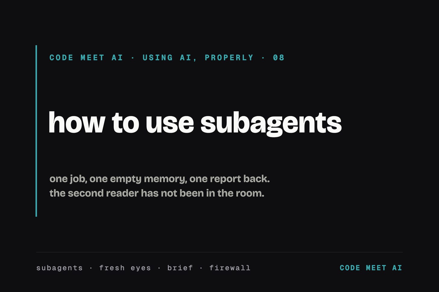Code Meet AI cover, Using AI properly, episode 08: how to use subagents.