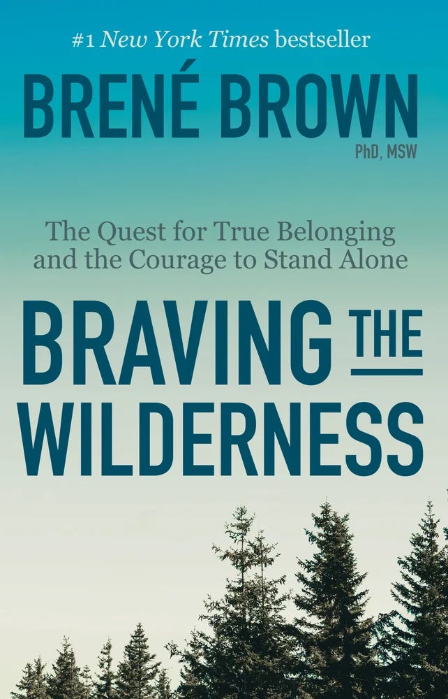 Book cover for Brene Brown's book: Braving the Wilderness