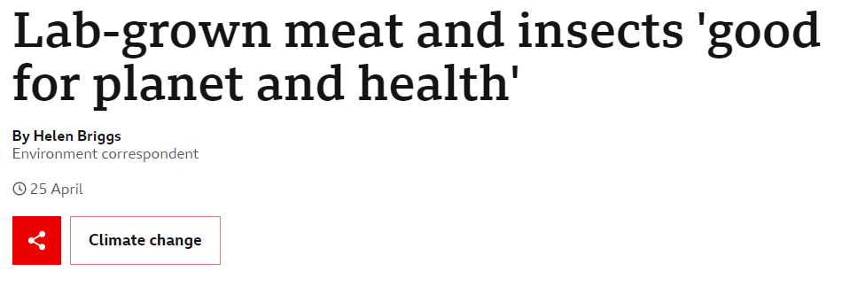2022 09 27 15 51 26 Lab grown meat and insects good for planet and health BBC News The Elite is Desperately Trying to Convince You to Eat Bugs. Here's Why.