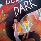 The Deep Dark by Molly Knox Ostertag