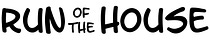 Run of the House - Comic Strip