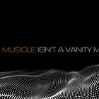 Building Muscle Isn't Just A Vanity Metric