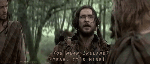 Braveheart Stephen You Mean Ireland GIF | GIFDB.com