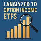 10 Option Income ETFs With Double Digit Dividend Yields