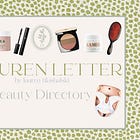 The Lauren Letter Beauty Directory