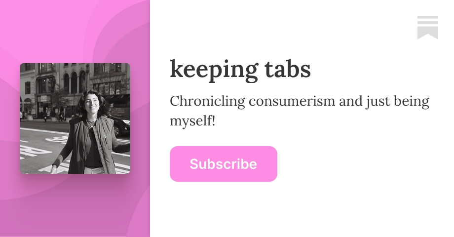 keeping tabs | ellie | Substack