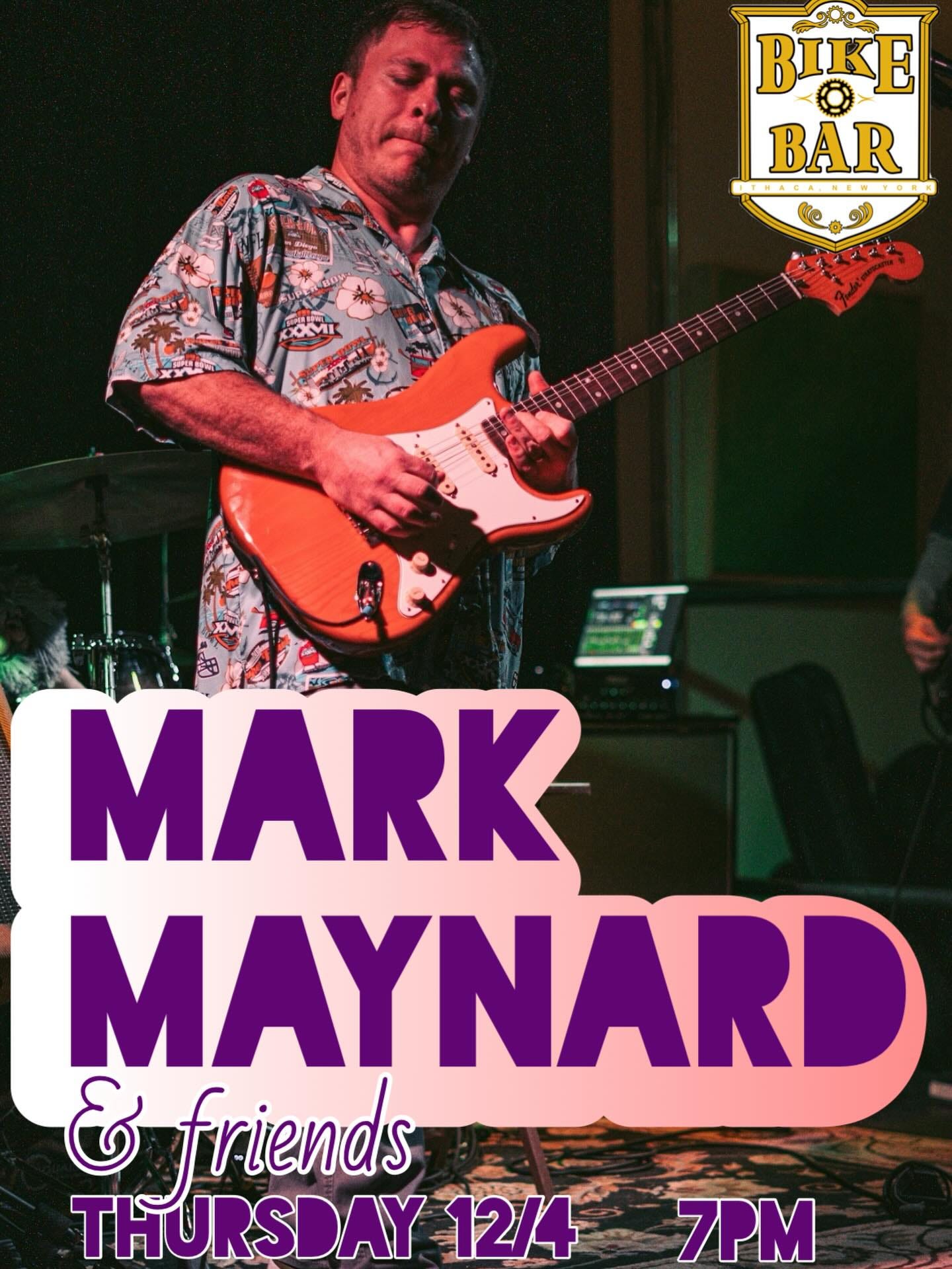 May be an image of guitar and text that says 'BIKE BAR (၉၀၅ MARK MAYNARD ៩ friends THURSDAY 12/4 7PΜ'