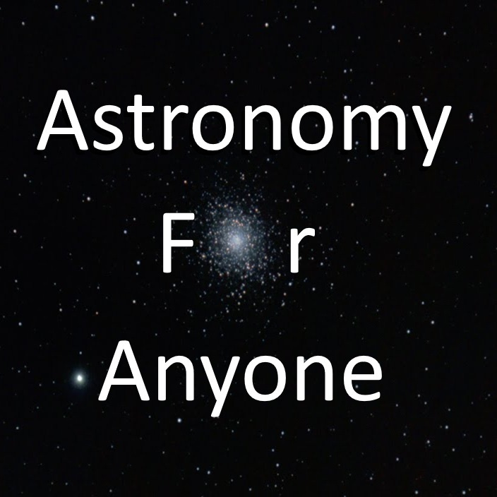 Astronomy for Anyone