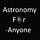 Astronomy for Anyone